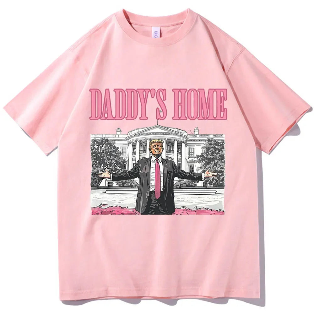 Daddy's Home Trump T-Shirts