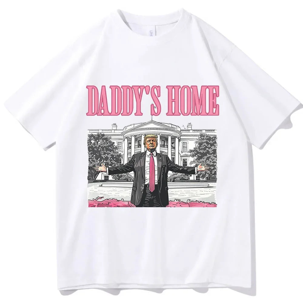 Daddy's Home Trump T-Shirts