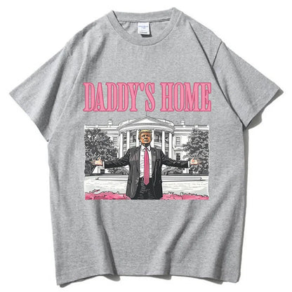 Daddy's Home Trump T-Shirts